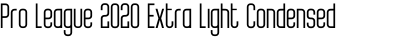 Pro League 2020 Extra Light Condensed